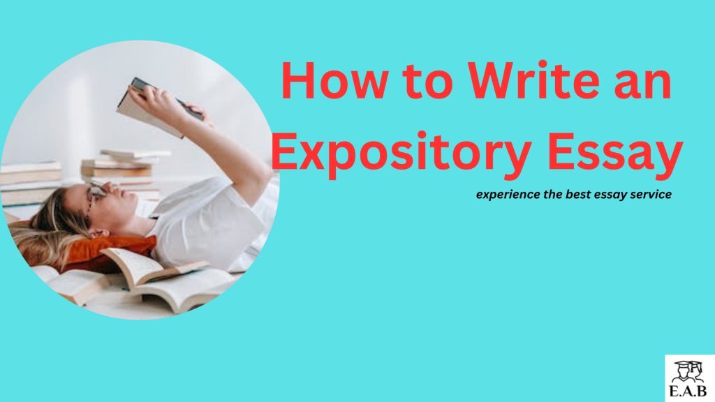 How To Write An Expository Essay Step By Step Of Essay 5661